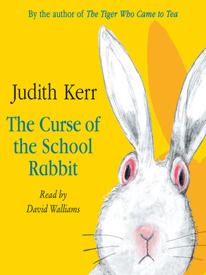 The Curse of the School Rabbit - Audiobook